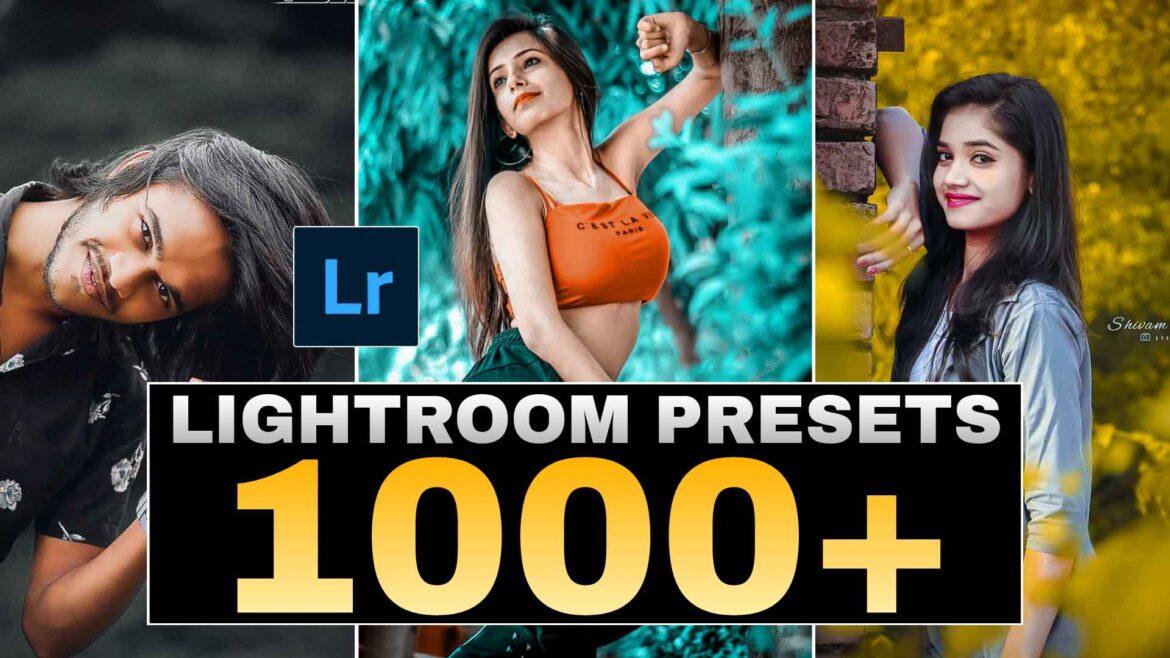 Top Best 1000+ Lightroom Presets Download | Alfaz Creation