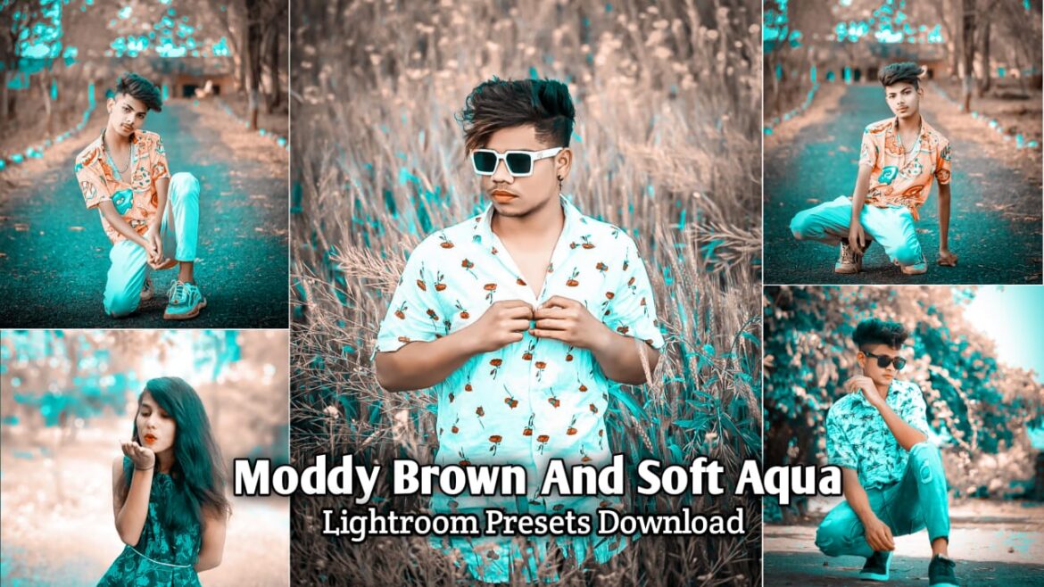Moddy Brown And Soft Aqua Lightroom Preset Download (Lightroom Preset) BRD Editz