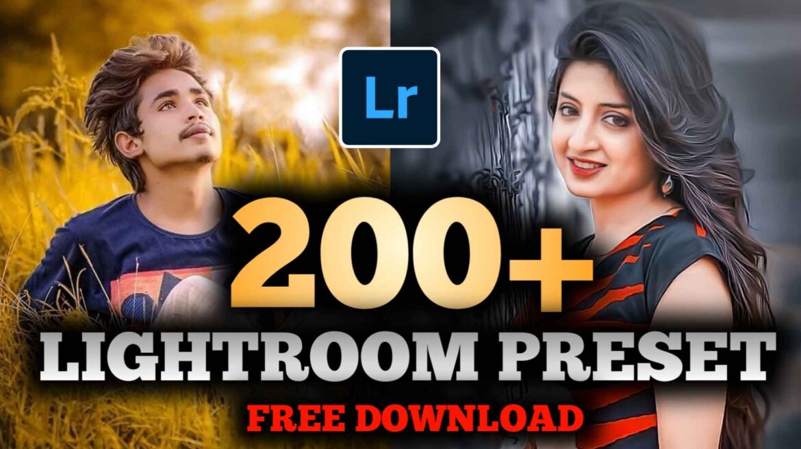 200+ Lightroom Presets Download Free | Alfaz Creation