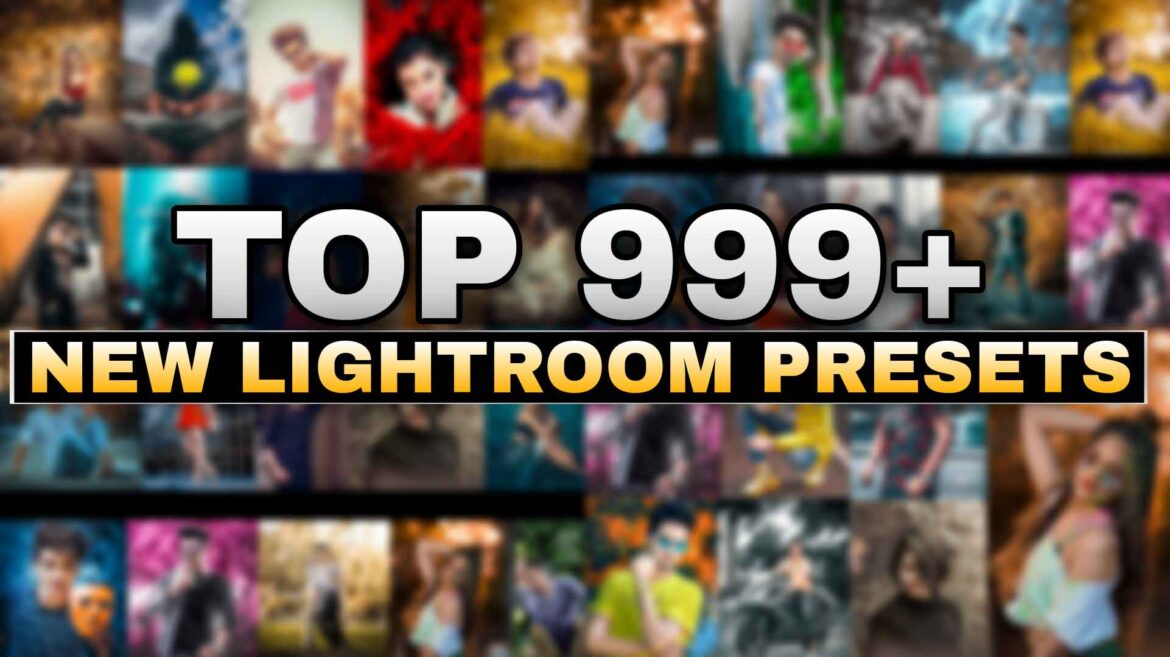Top 999+ Lightroom Presets Download | Alfaz Creation