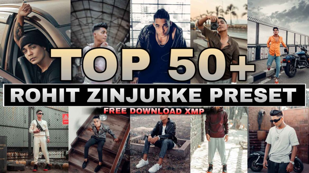 Top 50+ Rohit Zinjurke Preset Free Download | Alfaz Creation