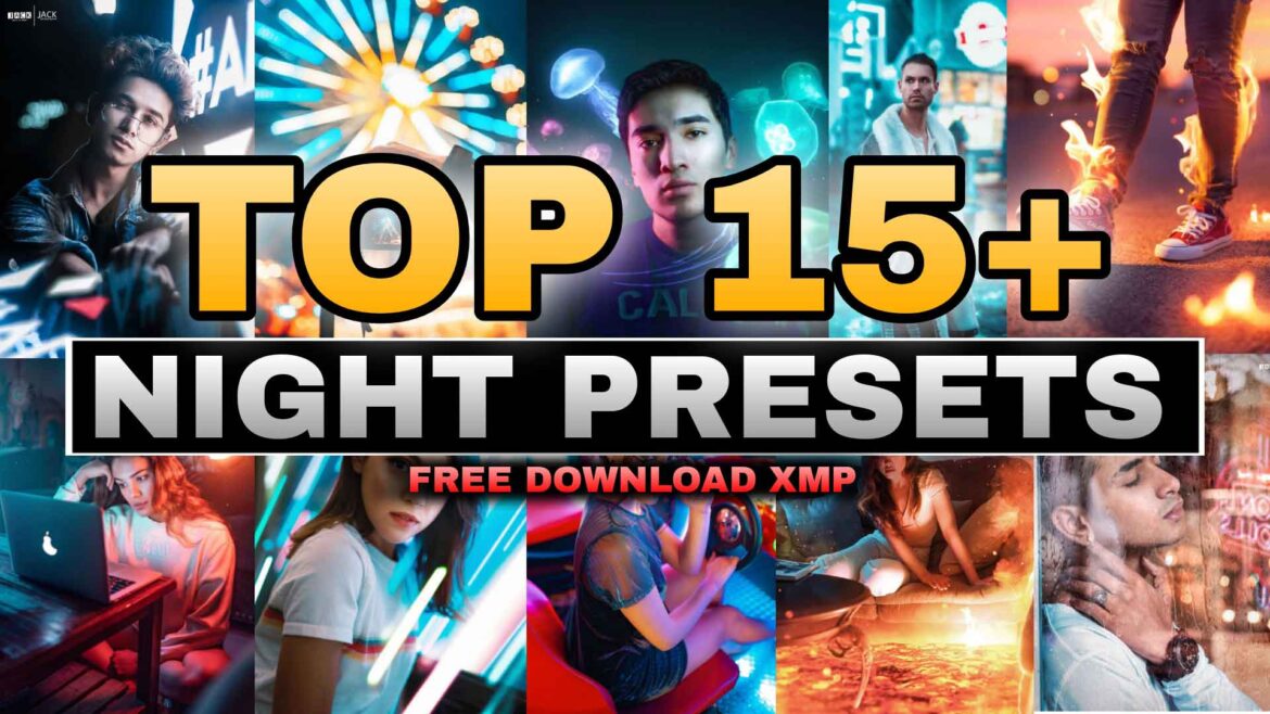 Top 15+ Night Lightroom Presets Download For Free | Alfaz Creation