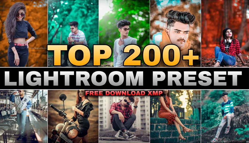 Top 200 Lightroom Presets Download