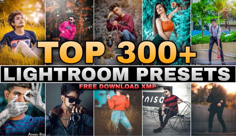 Top 300 Lightroom Presets