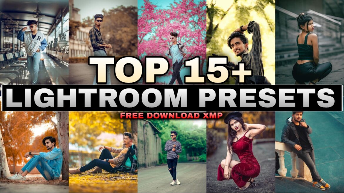 Top 15+ Lightroom Presets Free Download | Best Lightroom Presets of 2023